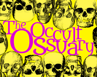 The Occult Ossuary   - A catacomb of calcified MÖRK BORG community content. 