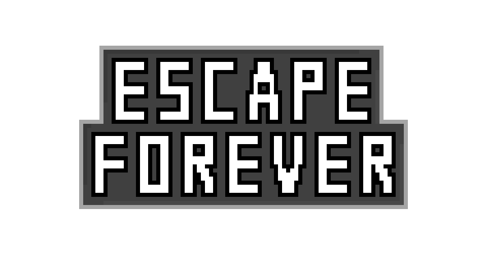 Escape Forever