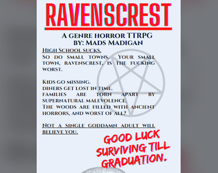Ravenscrest: 1st Edition   - High School sucks, but so does everything trying to kill you. 