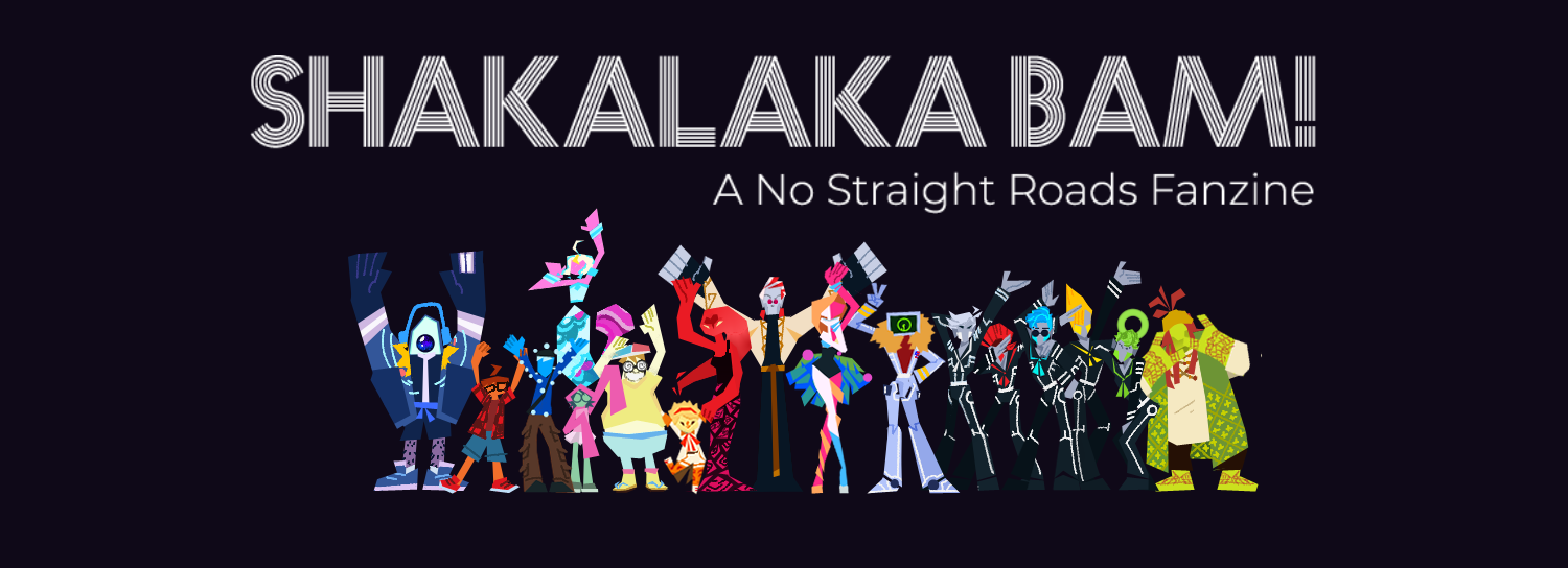 Shakalaka BAM! A No Straight Roads Fanzine