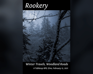 Rookery: Winter Travels, Woodland Roads - 15 Backgrounds for Troika!   - A frozen February  R. Rook zine for Troika! fans 