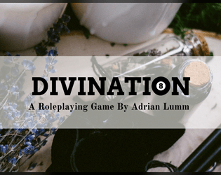 Divination   - A Game of Foretelling Dark Futures 