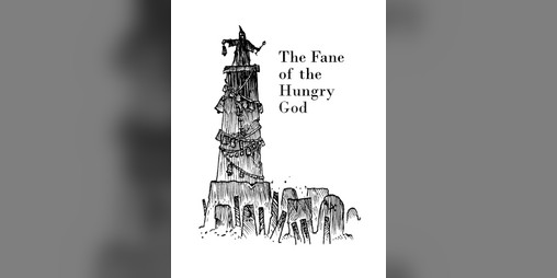 Cover image for The Fane of the Hungry God