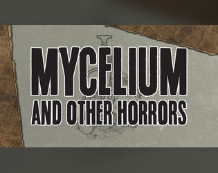 MYCELIUM and Other Horrors   - Four allergenic incursions Rooted in Trophy Dark. 