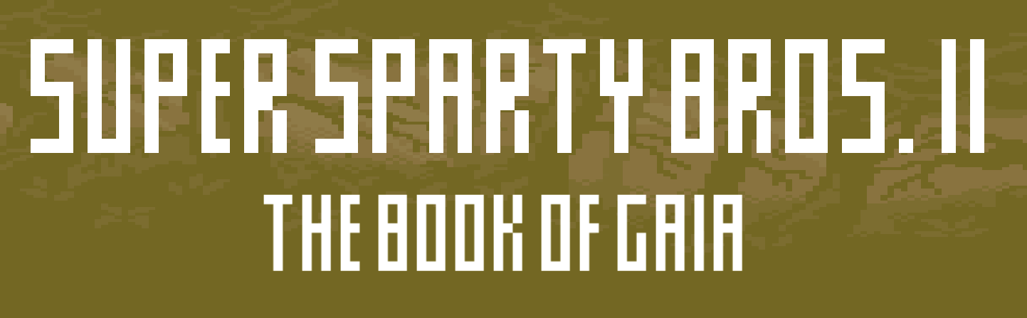 Super Sparty Bros II – The Book of Gaia