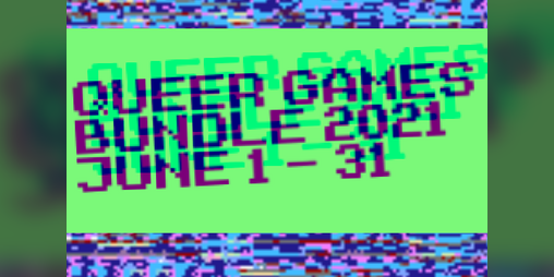 Cover image for Queer Games Bundle 2021