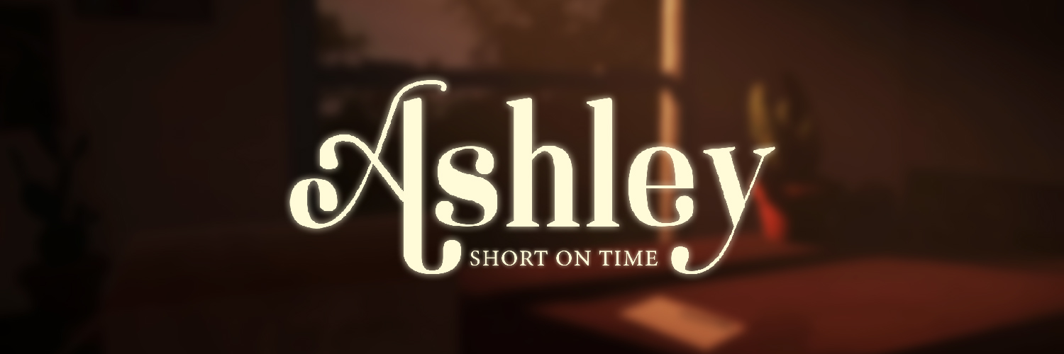 Ashley: Short On Time (Prototype)