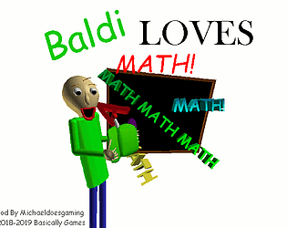 Baldi's Basics the end of evil! by michaeldoesgaming