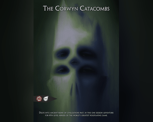 The Corwyn Catacombs (5E)  