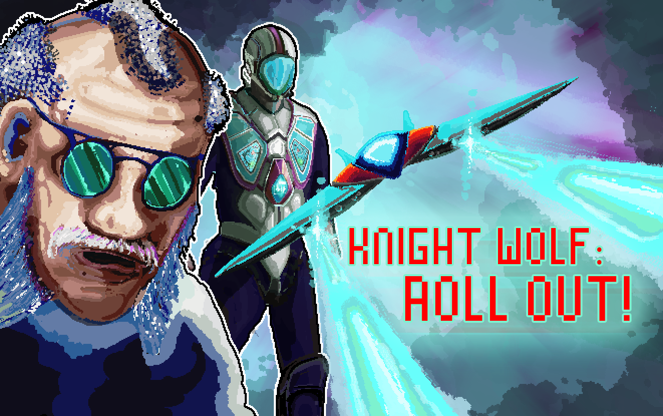 Knight Wolf: Roll Out