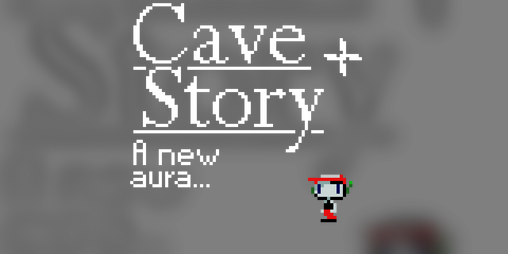 Cover image for Cave Story+: A New Aura