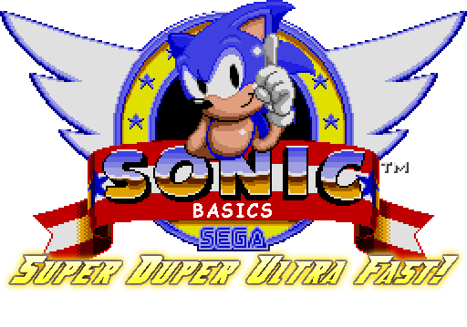 Sonic The Hedgehog Basics In Super Duper Ultra Fast