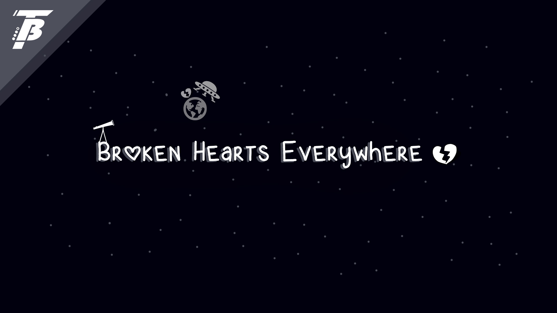 Broken Hearts Everywhere