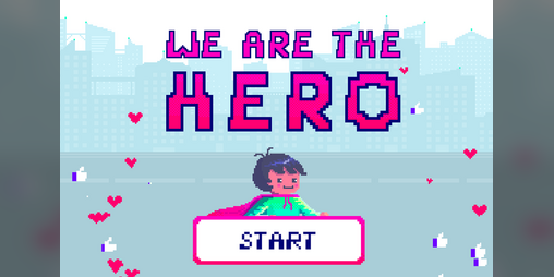 Cover image for We Are The Hero (Brackeys 2021.1 Submission)