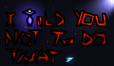 Cover image for I Told You Not To Do That