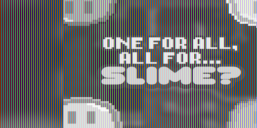 Cover image for One for All & All for Slime?