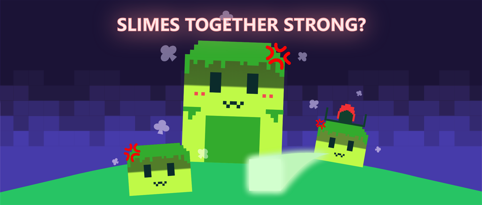 Slimes Together Strong?