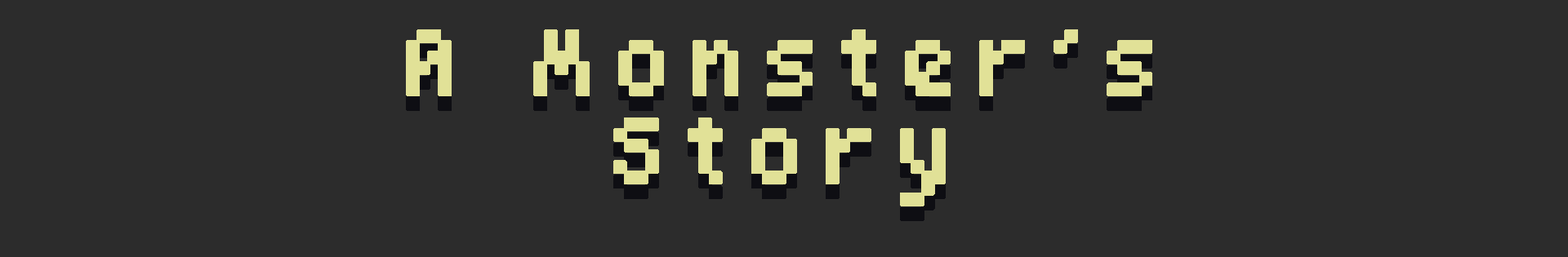 A Monster's Story