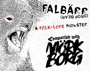 Falbärr - a Folklore Monster for MÖRK BORG   - A MÖRK BORG creature inspired by Australian folklore. 