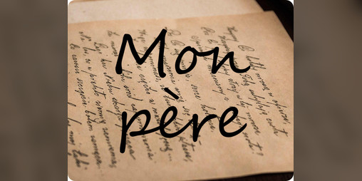 mon pere essay in french