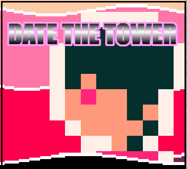 DATE THE TOWER