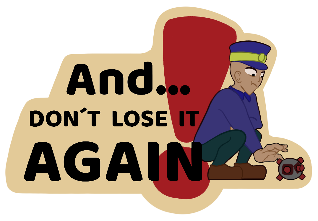 And... Don't Lose It Again! by DigitalPocketGames