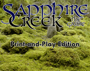 Sapphire Creek: Artless Print-and-Play Edition  