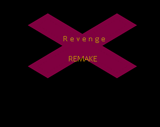 REVENGE: REMAKE