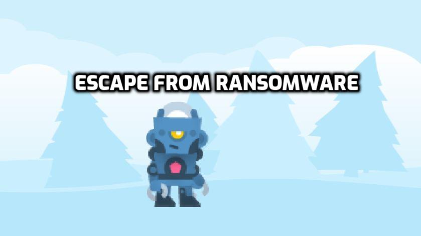 Cover image for Escape From Ransomware