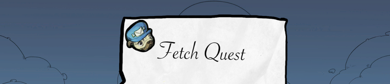 Fetch Quest