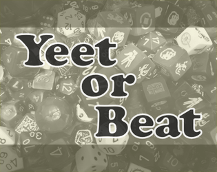 Yeet or Beat  