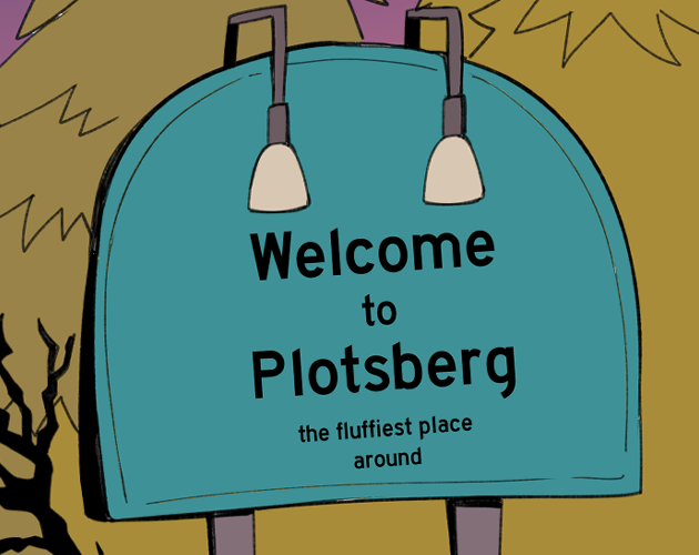 Cover image for Welcome To Plotsberg Vol.1