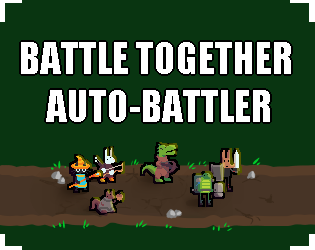Cover image for Battle Together Auto-Battler