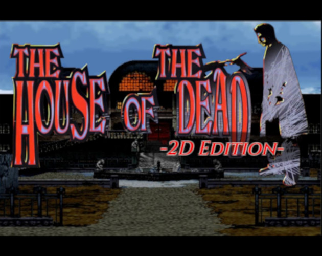 Cover image for The House of the Dead -2D Edition-