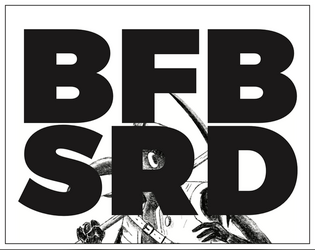 BFB SRD   - A Systems Reference Document for Beak, Feather, & Bone 