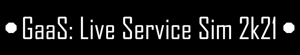 GaaS: Live Service Sim 2k21