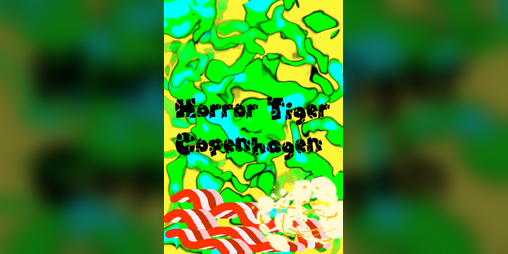 Cover image for Horror Tiger Copenhagen