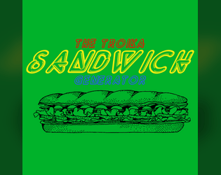 The Troika Sandwich Generator   - A sandwich generator tool for use in Troika! 