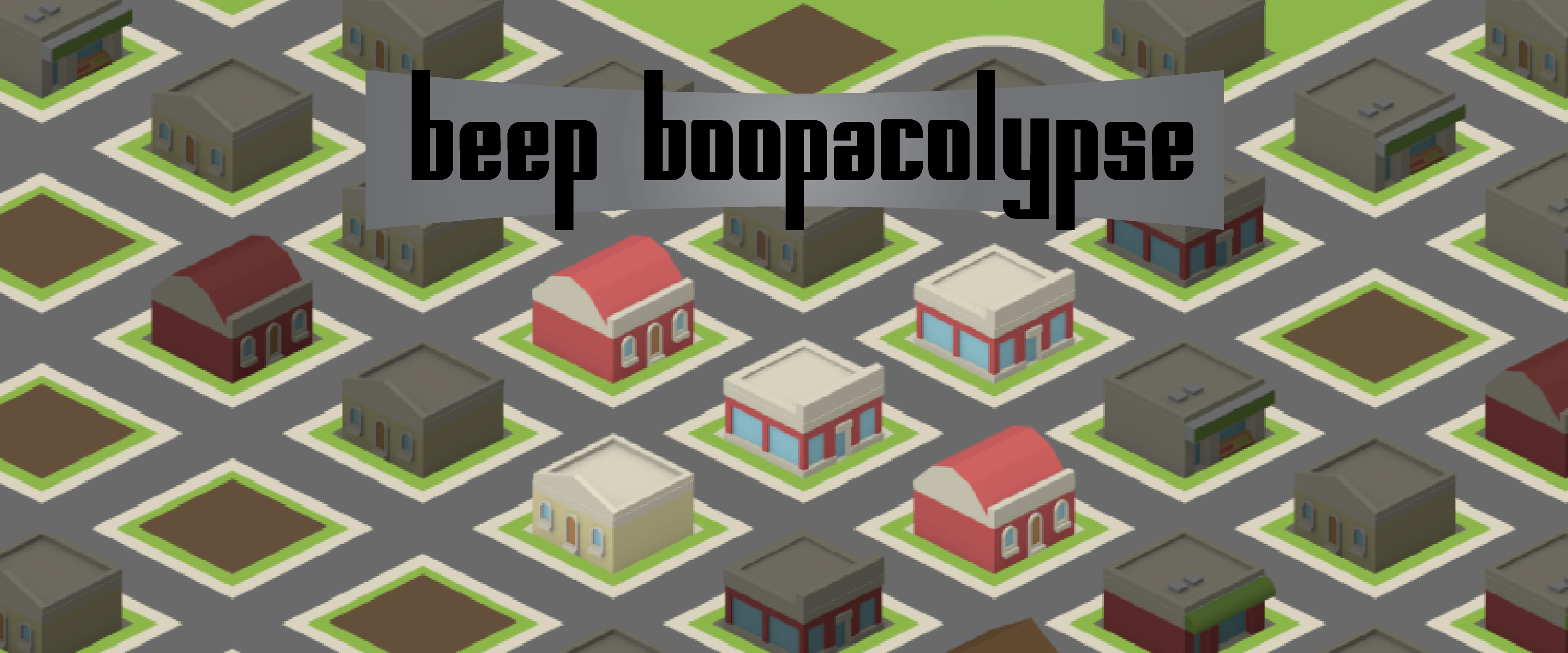 Beep Boopacolypse