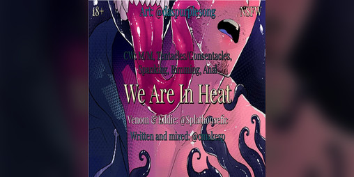 Cover image for [Venom/Symbrock] We Are In Heat