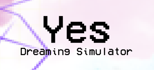 Cover image for Yes Dreaming Simulator