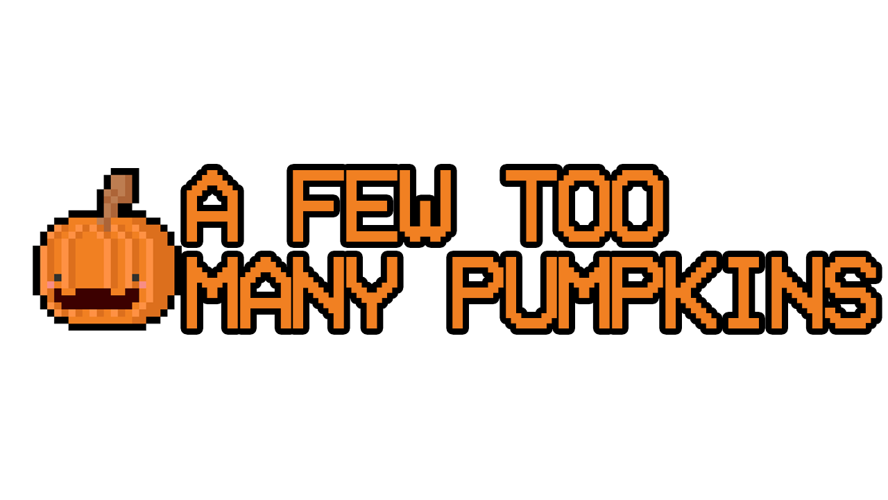 A Few Too Many Pumpkins