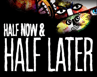 Half Now & Half Later   - Pocket Sphere 