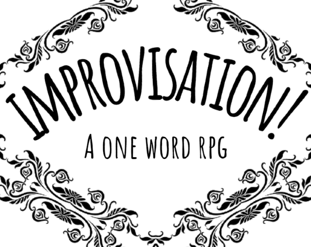 Cover image for Improvisation! A One Word RPG