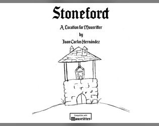 Stoneford - A location for Mausritter   - A town built on the inside of an abandoned well 