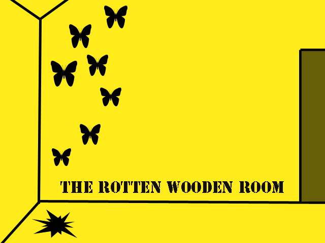 The Rotten Wooden Room TALP