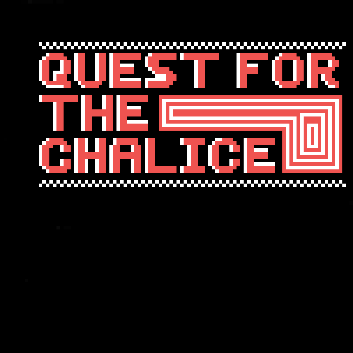 Quest for the Chalice