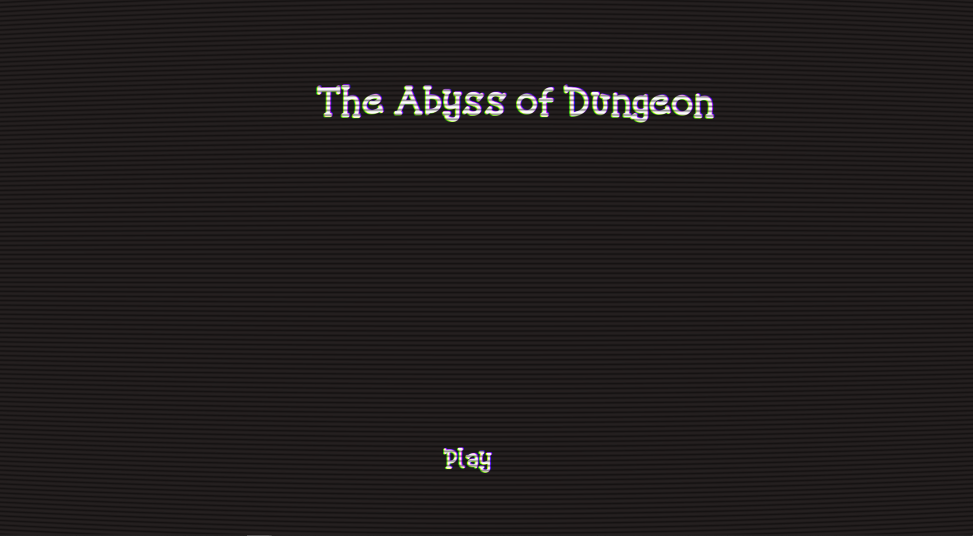 The Abyss of Dungeon