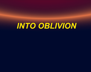 Into Oblivion