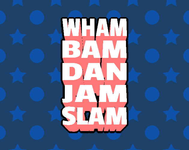 Cover image for Wham Bam Dan Jam Slam